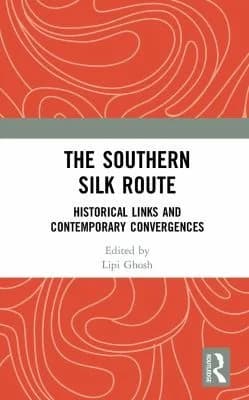 Cover of The Southern Silk Route