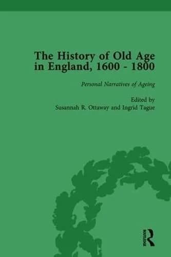 Cover of The History of Old Age in England, 1600-1800, Part II vol 8