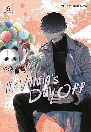 Cover of Mr. Villain's Day Off 06
