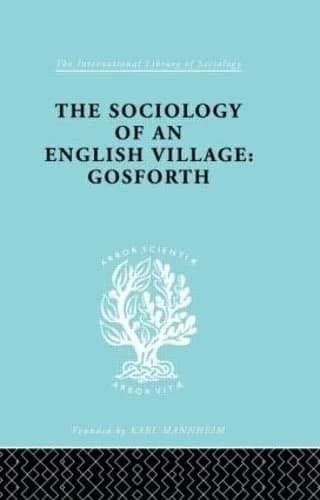 Cover of The Sociology of an English Village: Gosforth