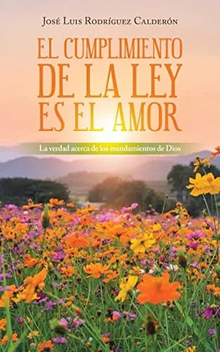 Cover of El Cumplimiento De La Ley Es El Amor