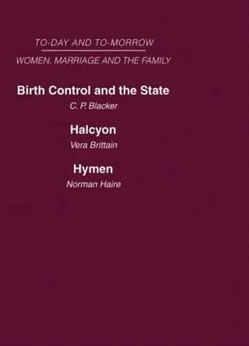 Cover of Today and Tomorrow Volume 3 Women, Marriage and the Family