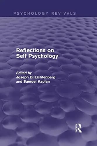 Cover of Reflections on Self Psychology (Psychology Revivals)