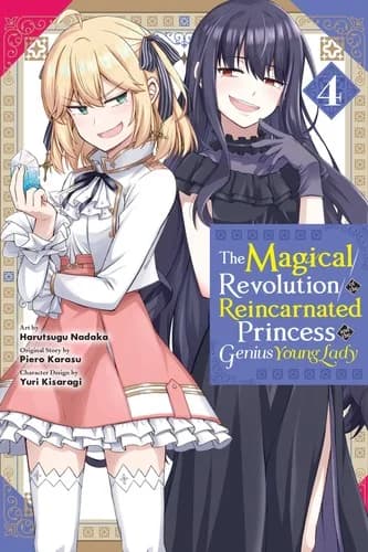 Cover of The Magical Revolution Of The Reincarnated Princess And The Genius Young Lady Volume 4