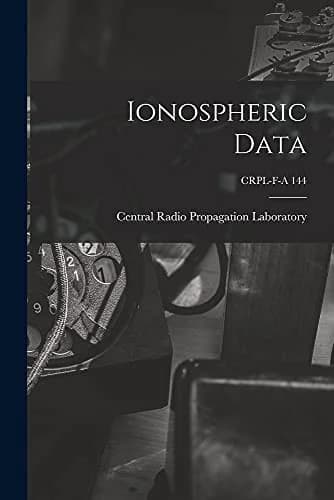 Cover of Ionospheric Data; CRPL-F-A 144