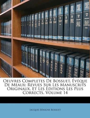 Cover of Oeuvres Completes De Bossuet, Évéque De Meaux