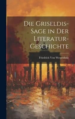 Cover of Die Griseldis-Sage in Der Literatur-Geschichte