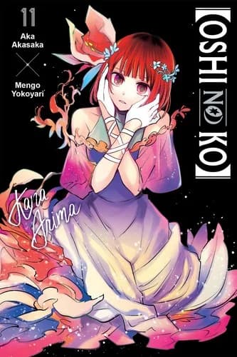 Cover of Oshi No Ko Volume 11