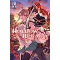 Cover of Hollow Regalia, Vol. 1 (light novel)
