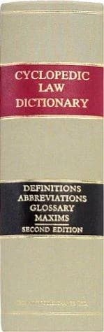The Cyclopedic Law Dictionary Comprising the Terms and Phrases of