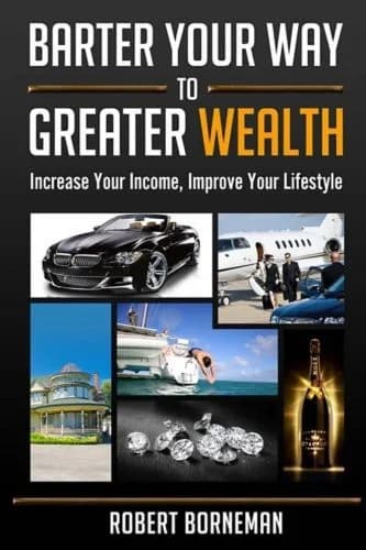 Cover of Barter Your Way to Greater Wealth