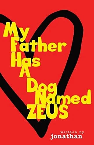 Cover of My Father Has A Dog Named Zeus