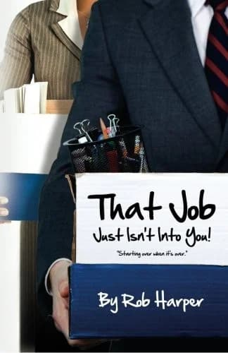 Cover of That Job Just Isn't Into You!