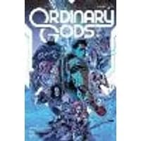 Cover of Ordinary Gods, Volume 2: God Machine