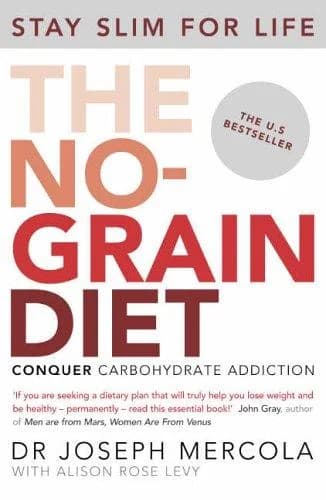 Cover of The No-Grain Diet Dr Joseph Mercola Health and Wellness Book
