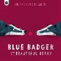 Cover of Blue Badger and the Beautiful Berry Volume 3
