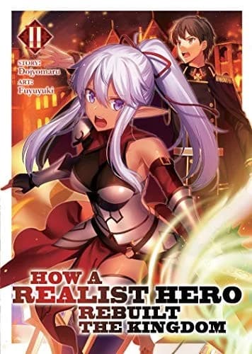 Cover of How a Realist Hero Rebuilt the Kingdom Vol. 2