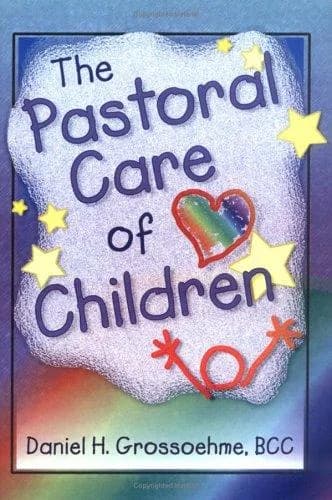 Cover of The Pastoral Care of Children