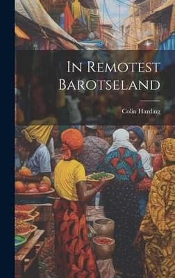 Cover of In Remotest Barotseland