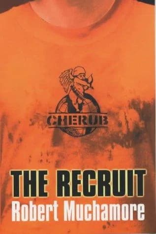 The Recruit: Book 1 (CHERUB) By Robert Muchamore - Young Adult - Paperback
