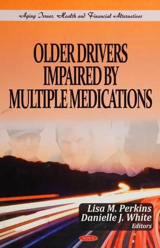 Cover of Older Drivers Impaired by Multiple Medications