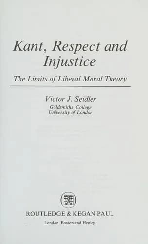 Cover of Kant, Respect and Injustice (Routledge Revivals)