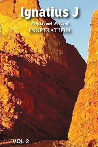 Cover of Ignatius J P's & Q's and Words of Inspiration VOL 2