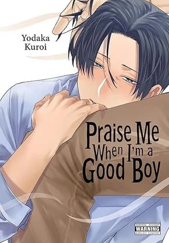 Cover of Praise Me When I'm a Good Boy