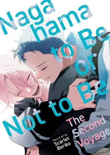 Cover of Nagahama to Be, or Not to Be: The Second Voyage