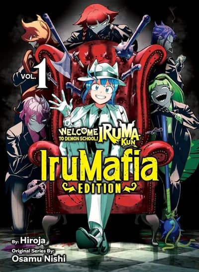 Cover of Welcome to Demon School! Iruma-kun: IruMafia Edition Volume 4