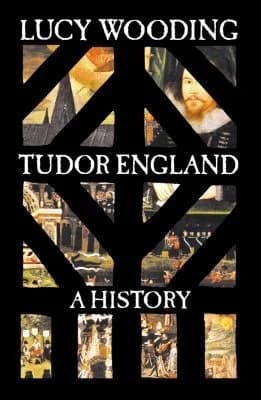 Cover of Tudor England A History by Lucy Wooding - Non Fiction - Hardback