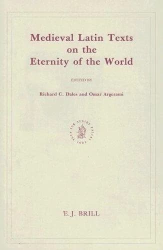 Cover of Medieval Latin Texts on the Eternity of the World