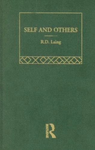 Cover of Self and Others: Selected Works of R D Laing Vol 2