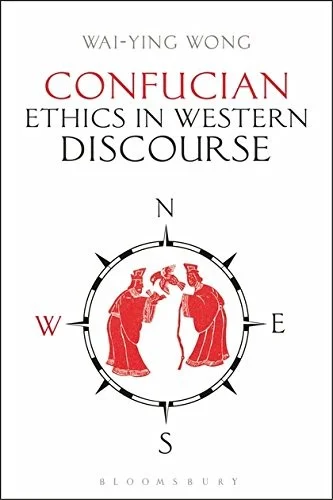 Cover of Confucian Ethics in Western Discourse