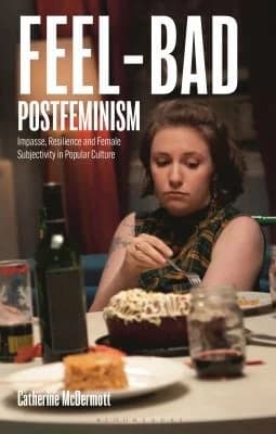 Cover of Feel-Bad Postfeminism