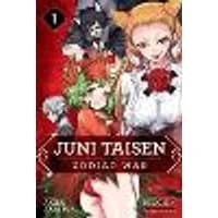 Cover of Juni Taisen: Zodiac War (manga), Vol. 1 Volume 1