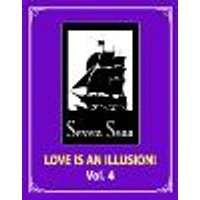 Cover of Love is an Illusion! Vol. 4