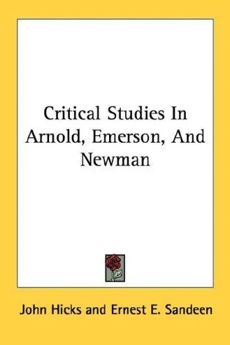Cover of Critical Studies In Arnold, Emerson, And Newman