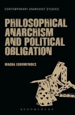 Cover of Philosophical Anarchism and Political Obligation