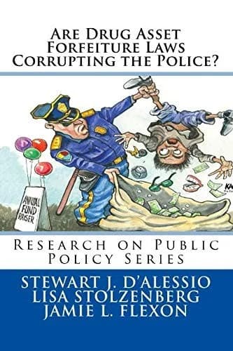 Cover of Are Drug Asset Forfeiture Laws Corrupting the Police?