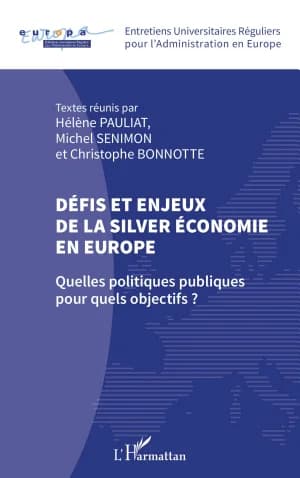 Cover of Défis et enjeux de la silver économie en Europe