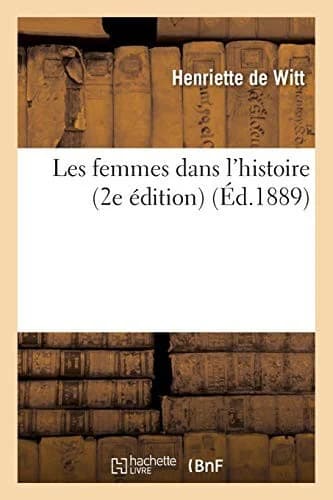 Cover of Les Femmes Dans l'Histoire 2e Édition