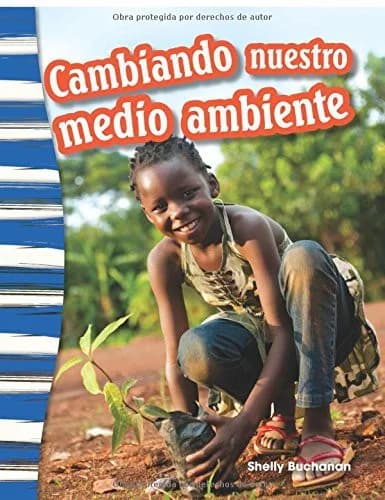 Cover of Cambiando nuestro medio ambiente