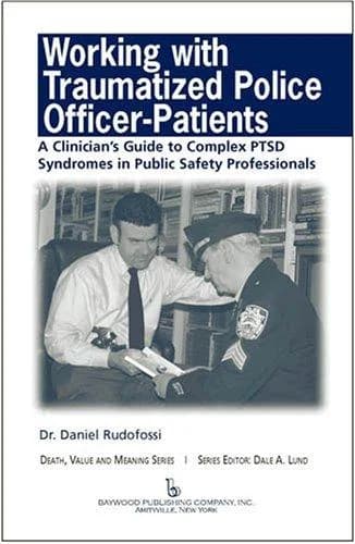 Cover of Working with Traumatized Police-Officer Patients