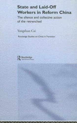 Cover of State and Laid-Off Workers in Reform China