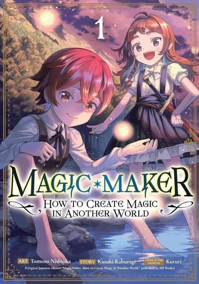 Cover of Magic Maker: How to Create Magic in Another World Volume 1