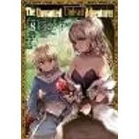 Cover of The Unwanted Undead Adventurer (Manga): Volume 8