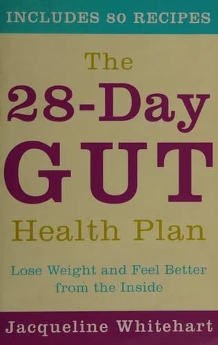 Cover of THE 28-DAY GUT HEALTH PLAN Lose weight and feel better from the inside ( Nutrition )