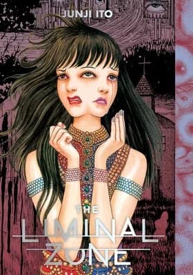 Cover of The Liminal Zone Junji Ito Story Collection Hardcover