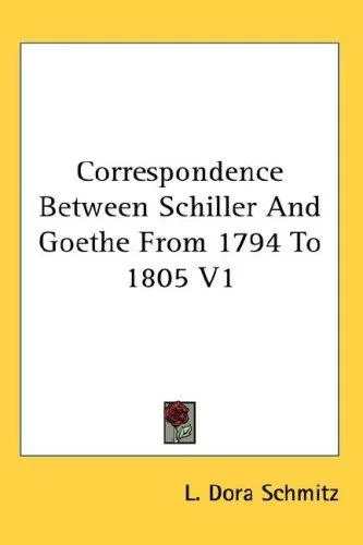Cover of Correspondence Between Schiller and Goethe from 1794 to 1805 V1